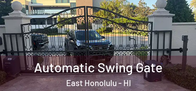 Automatic Swing Gate East Honolulu - HI