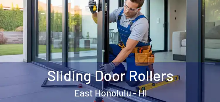 Sliding Door Rollers East Honolulu - HI